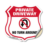 Private Driveway Shield Sign No Turn Around