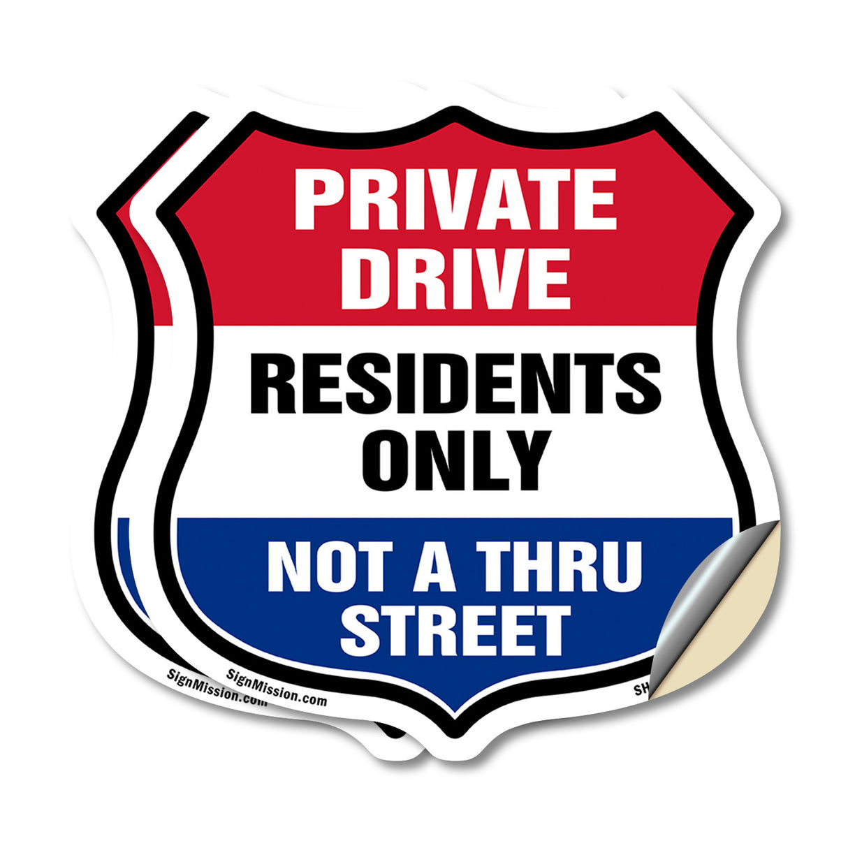 Private Driveway Shield Sign Private Drive Residents Only Not A Thru Street