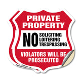 Private Property Shield Sign No Soliciting Loitering Trespassing. Violators Will Be Prosecuted