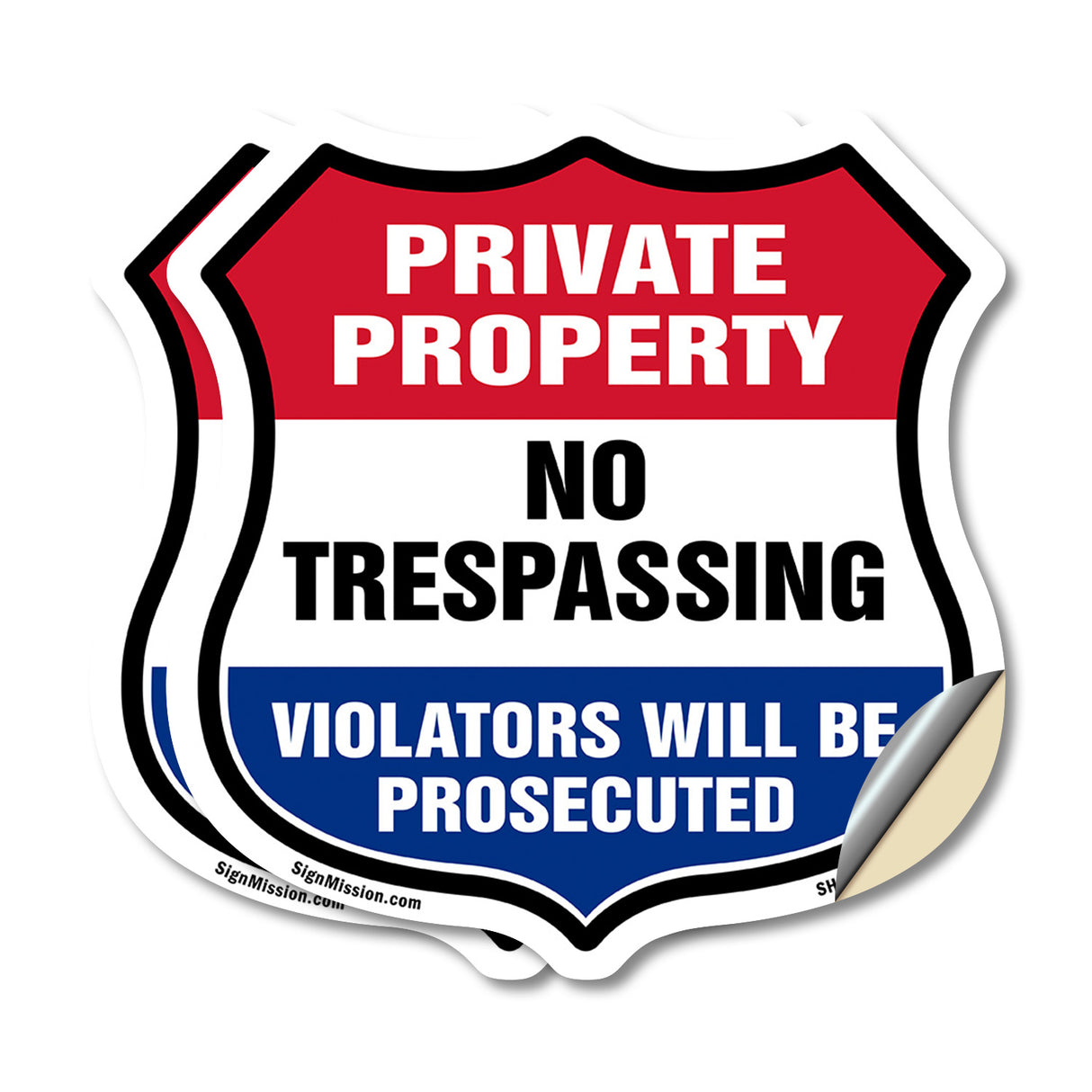 Private Property Shield Sign No Trespassing Violators Will Be Prosecuted