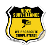 Video Surveillance Shield Sign We Prosecute Shoplifters!
