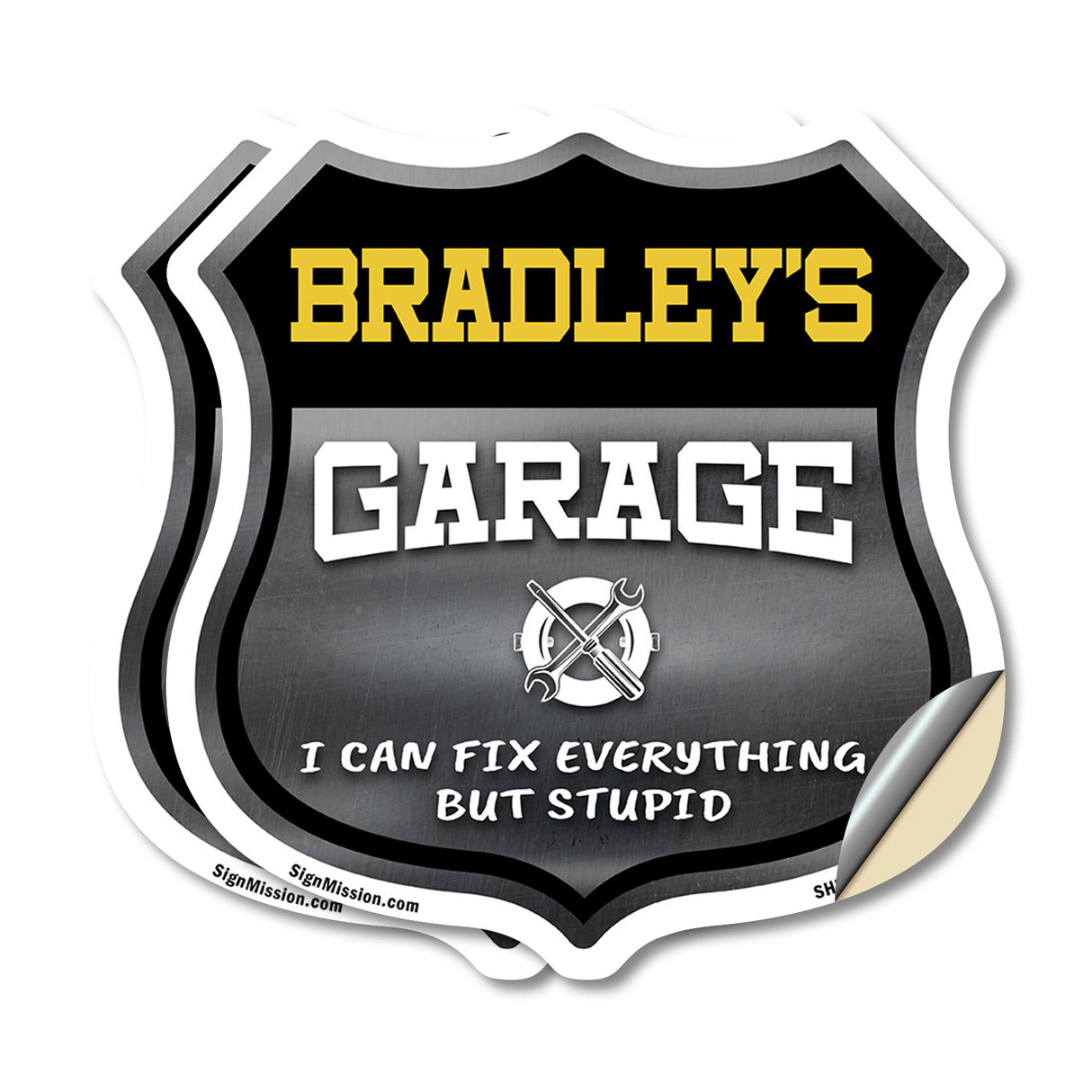 Bradley's Garage I Can Fix Everything But Stupid