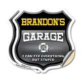 Brandon's Garage I Can Fix Everything But Stupid