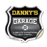 Danny's Garage I Can Fix Everything But Stupid