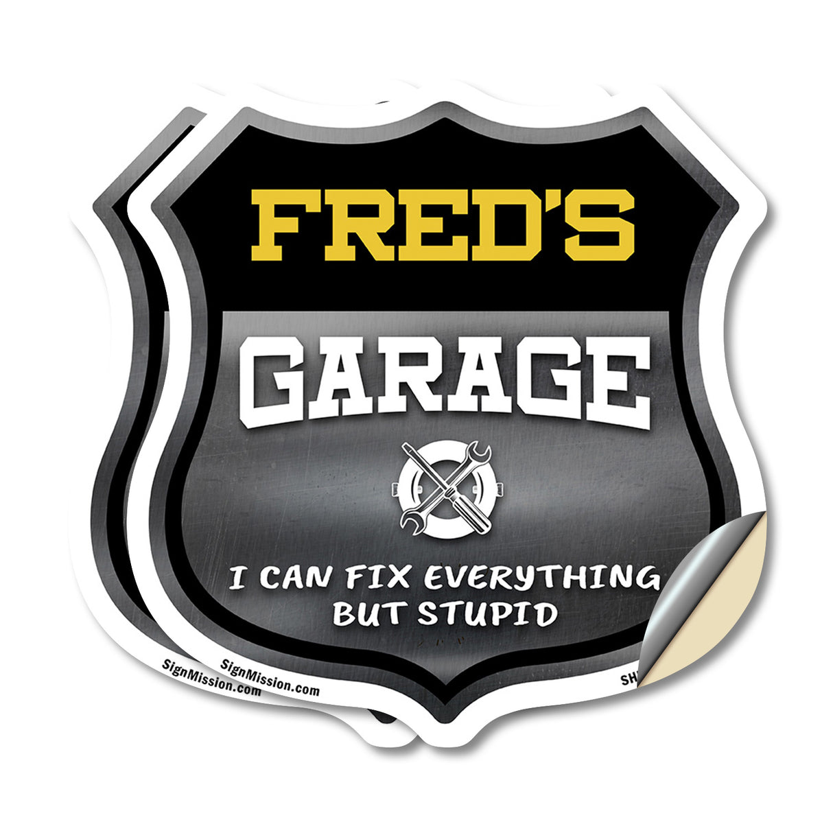 Fred's Garage I Can Fix Everything But Stupid