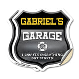 Gabriel's Garage I Can Fix Everything But Stupid
