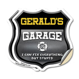 Gerald's Garage I Can Fix Everything But Stupid