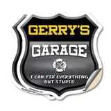 Gerry's Garage I Can Fix Everything But Stupid