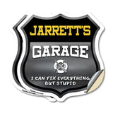 Jarrett's Garage I Can Fix Everything But Stupid