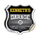 Kenneth's Garage I Can Fix Everything But Stupid