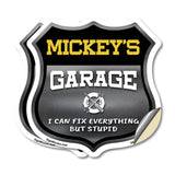 Mickey's Garage I Can Fix Everything But Stupid
