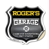 Roger's Garage I Can Fix Everything But Stupid