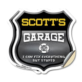 Scott's Garage I Can Fix Everything But Stupid