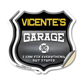 Vicente's Garage I Can Fix Everything But Stupid