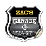 Zac's Garage I Can Fix Everything But Stupid