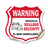 24 Hour Surveillance Shield Sign Warning Protected By Bulldog Security
