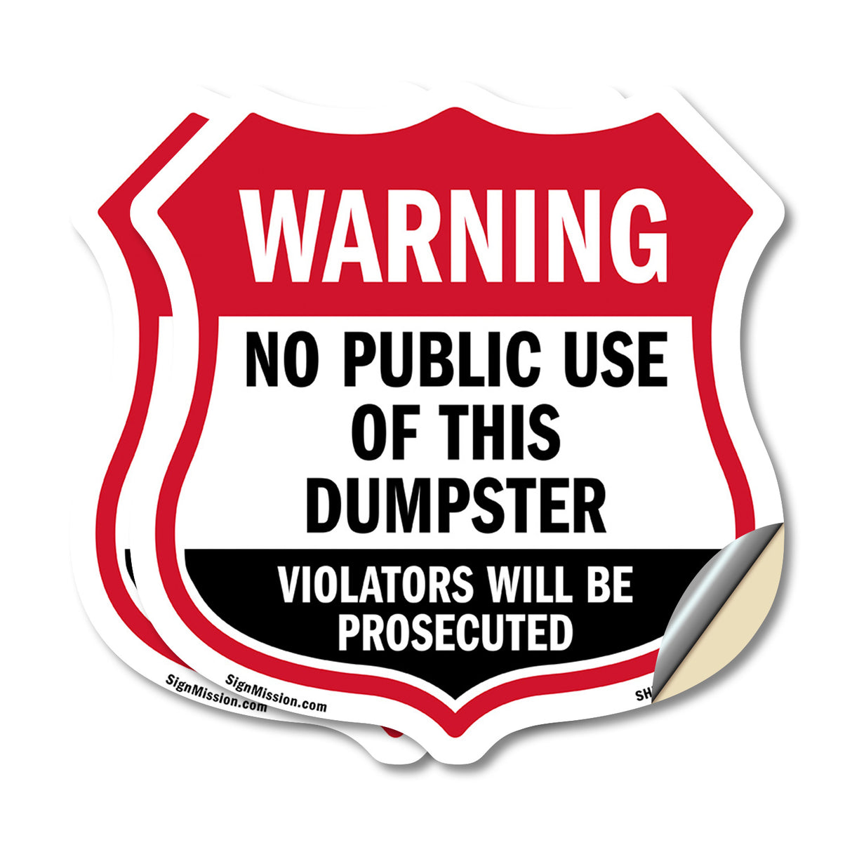 Dumpster Shield Sign Warning No Public Use Of This Dumpster Violators Will Be Prosecuted