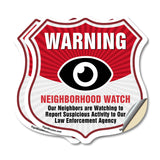 Neighborhood Crime Watch Warning Our Neighbors Are Watching To Report Suspicious Activity To Our Law Enforcement Agency