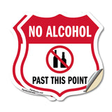No Alcohol Shield Sign No Alcohol Past This Point