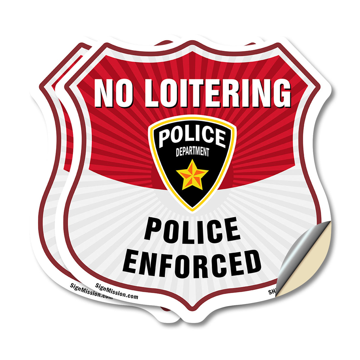 No Loitering Shield Sign Police Enforced. Police Department