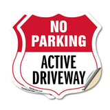 No Parking Shield Sign Active Driveway