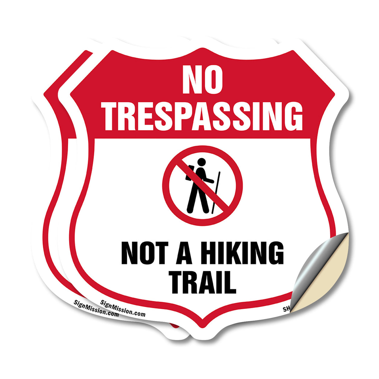 No Trespassing Shield Sign Not A Hiking Trail