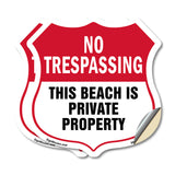 No Trespassing Shield Sign This Beach Is Private Property