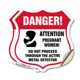 Pregnant Women Danger! Attention Pregnant Women. Do Not Proceed Through The Active Metal Detector