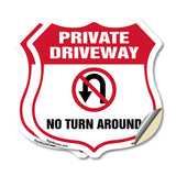 Private Driveway Shield Sign No Turn Around