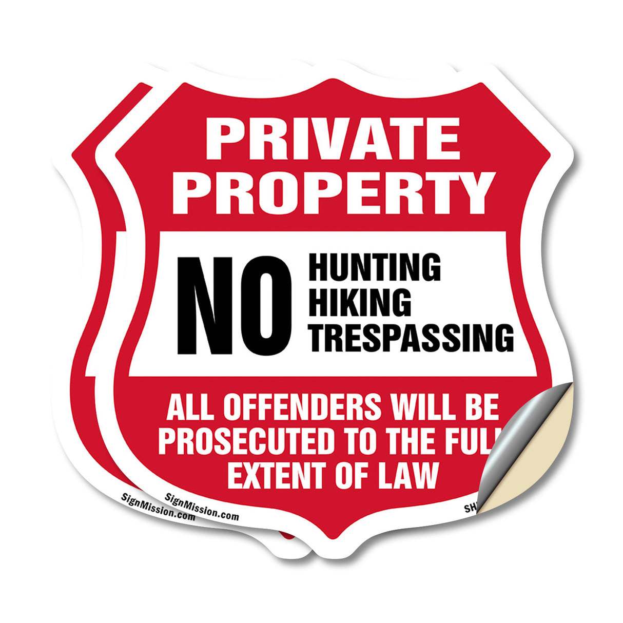 Private Property No Hunting Hiking Trespassing. Violators Will Be Prosecuted To The Full Extent Of Law