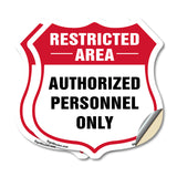 Restricted Area Shield Sign Authorized Personnel Only