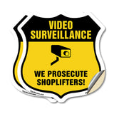 Video Surveillance Shield Sign We Prosecute Shoplifters!