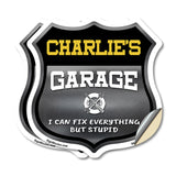 Charlie's Garage I Can Fix Everything But Stupid