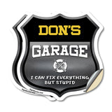 Don's Garage I Can Fix Everything But Stupid