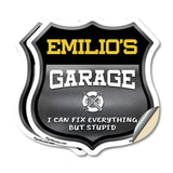 Emilio's Garage I Can Fix Everything But Stupid