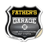 Father's Garage I Can Fix Everything But Stupid