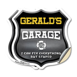 Gerald's Garage I Can Fix Everything But Stupid