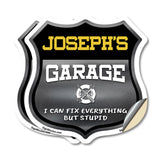 Joseph's Garage I Can Fix Everything But Stupid