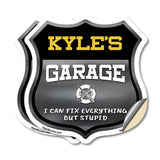 Kyle's Garage I Can Fix Everything But Stupid