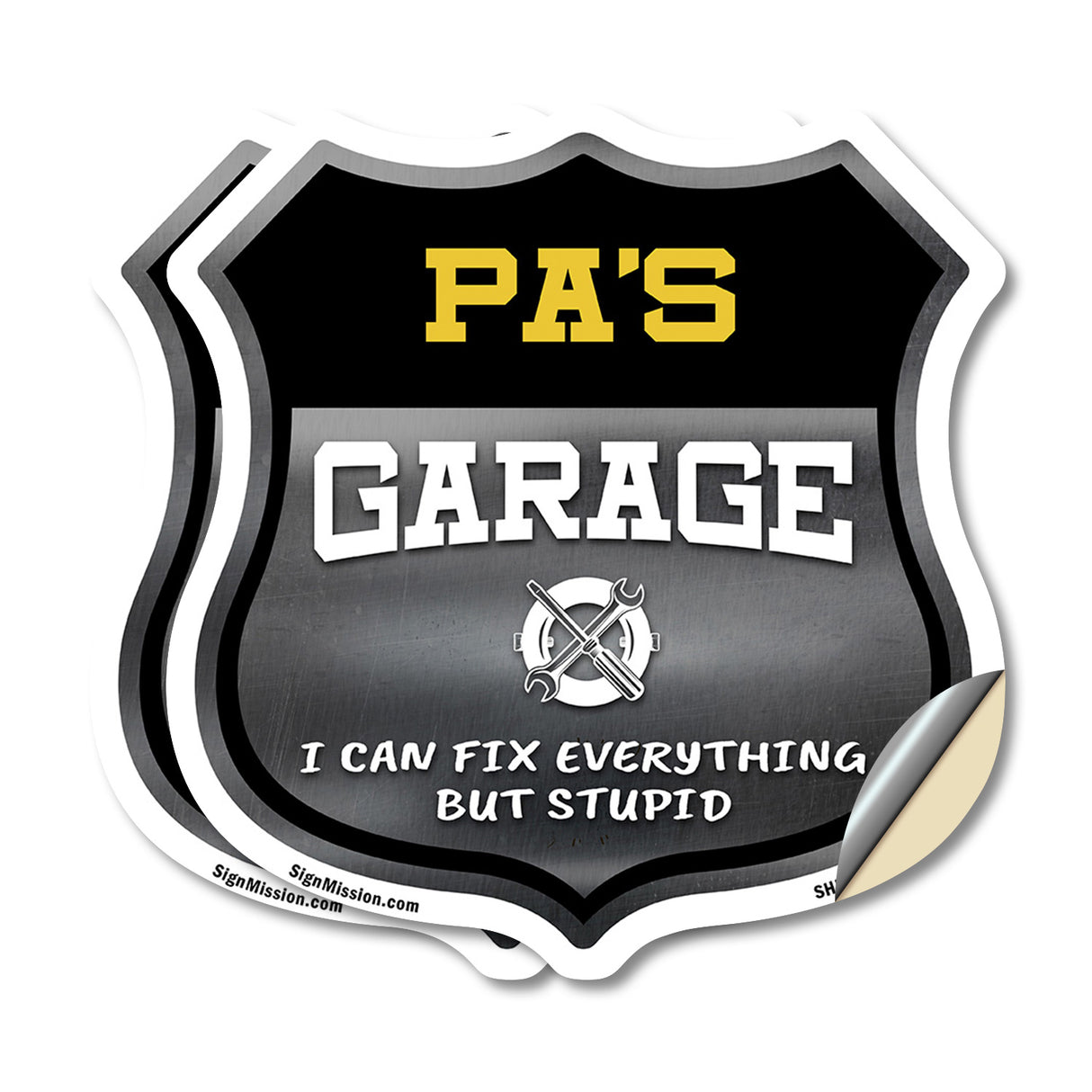 Pa's Garage I Can Fix Everything But Stupid