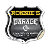 Ronnie's Garage I Can Fix Everything But Stupid