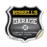 Russell's Garage I Can Fix Everything But Stupid