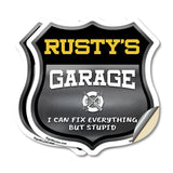 Rusty's Garage I Can Fix Everything But Stupid