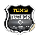 Tom's Garage I Can Fix Everything But Stupid