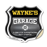Wayne's Garage I Can Fix Everything But Stupid