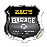 Zac's Garage I Can Fix Everything But Stupid