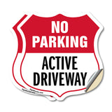 No Parking Shield Sign Active Driveway