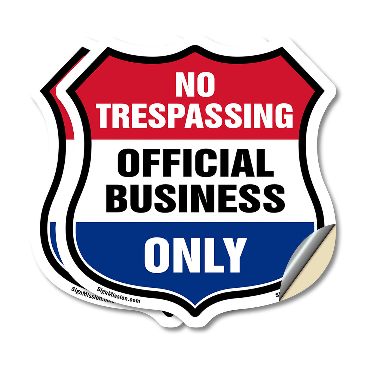 No Trespassing Shield Sign Official Business Only