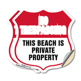 No Trespassing Shield Sign This Beach Is Private Property