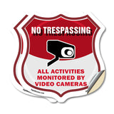 No Trespassing Shield Sign All Activities Are Monitored By Video Cameras